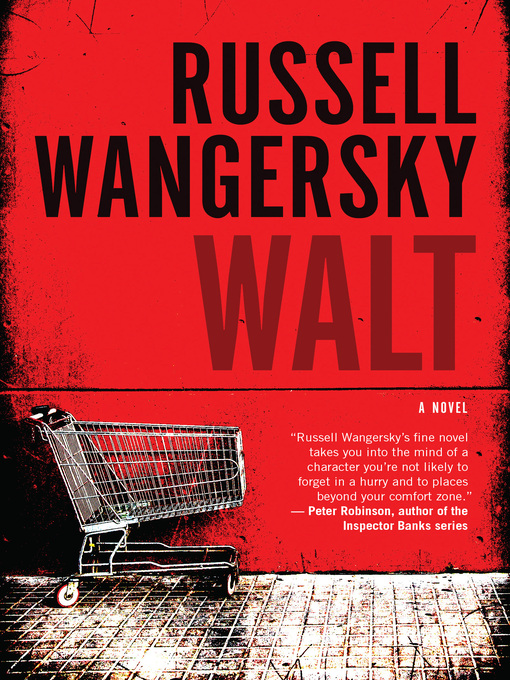 Détails du titre pour Walt par Russell Wangersky - Disponible
